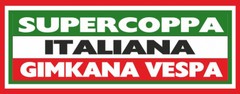 ISCRIZIONE SUPERCOPPA ITALIANA GIMKANA VESPA